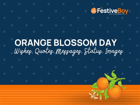 orange blossom day wishes quotes messages captions greetings images