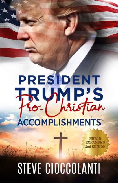 President Trumps Pro Christian Accomplishments By Steve Cioccolanti