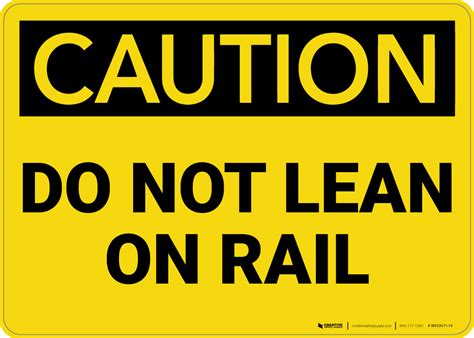 Caution Do Not Lean On Rail Wall Sign