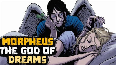 Morpheus The God Of Dreams Of Greek Mythology Sandman See U In History Youtube