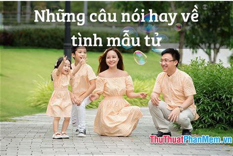 Những Câu Nói Hay Về Tình Mẫu Tử