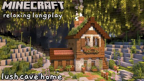 Minecraft Relaxing Longplay Cozy Lush Cave House No Commentary