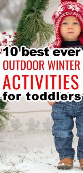 10 Fun Outdoor Winter Activities For Toddlers