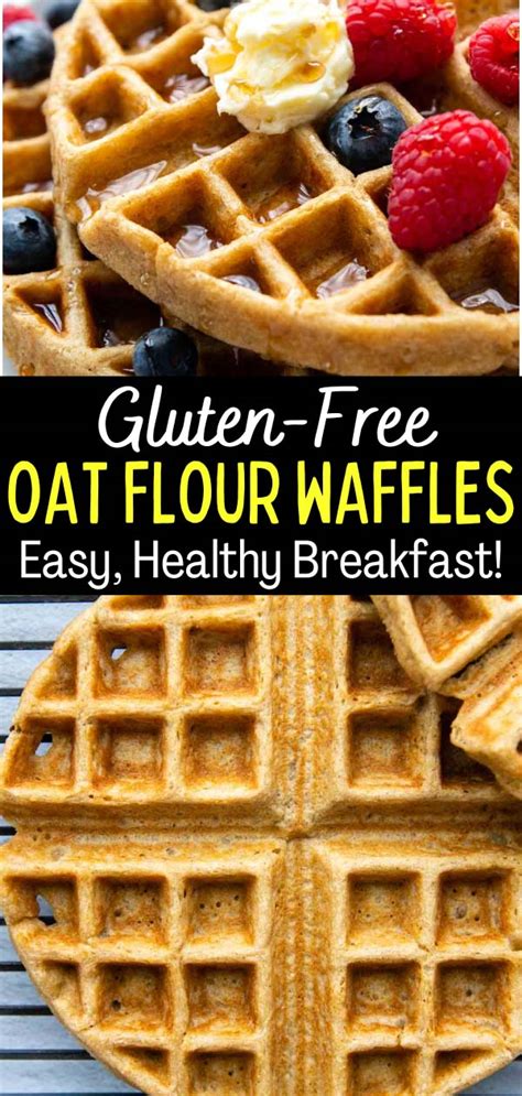 Fluffy Crispy Oat Flour Waffles Gluten Free Extra Easy Recipe