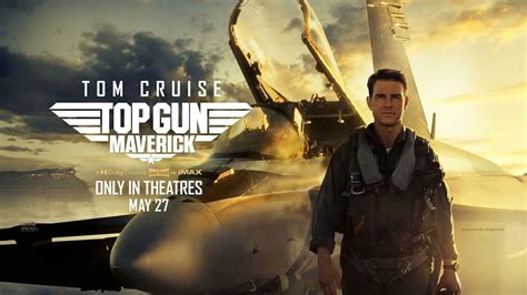 Top Gun Maverick Trailer Movie Poster And Release Date