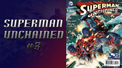 Superman Unchained 3 Review Youtube