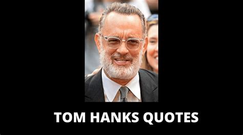 65 Inspirational Tom Hanks Quotes On Success In Life Overallmotivation