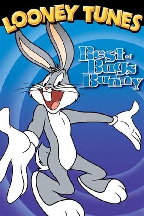 Looney Tunes Collection Best Of Bugs Bunny 2004 — The Movie Database
