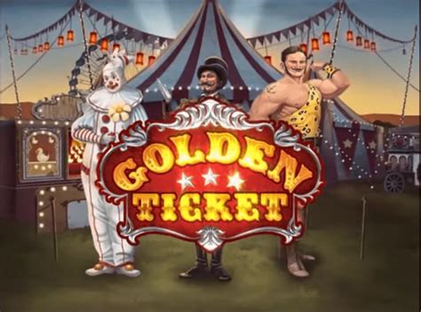 Golden Ticket Slot Play With 10 Free Bonus Yummyspins