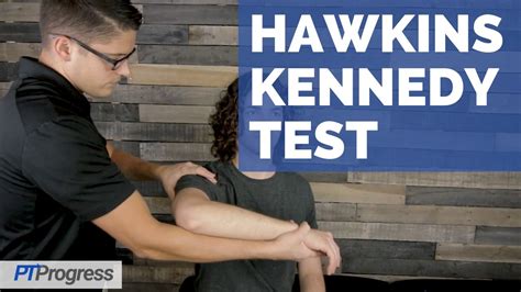 Hawkins Kennedy Test Ptprogress