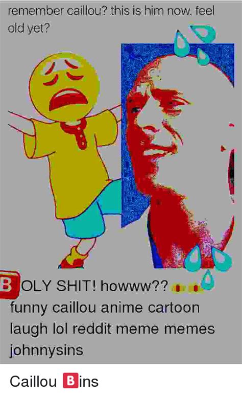 25 Best Memes About Caillou Anime Caillou Anime Memes