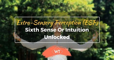 extra sensory perception esp sixth sense or intuition unlocked