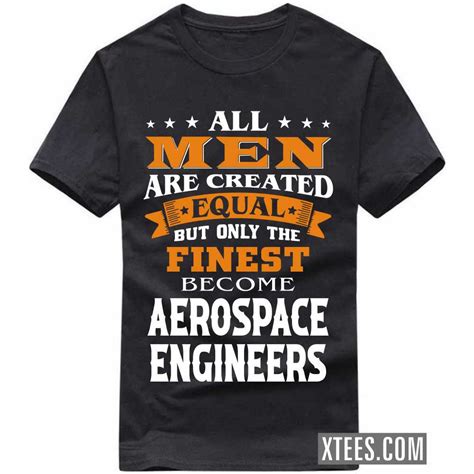 Aerospace Engineer T Shirts Sizes Up To 7xl 100 Cotton Tees Xtees