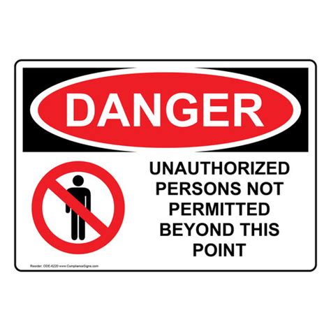 Danger Sign Unauthorized Persons Not Permitted Beyond Sign Osha