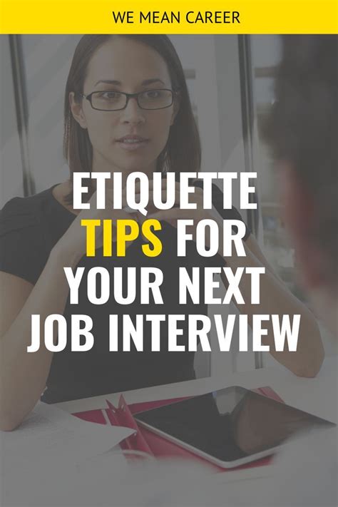 Job Interview Etiquette Tips Job Interview Interview Interview Tips