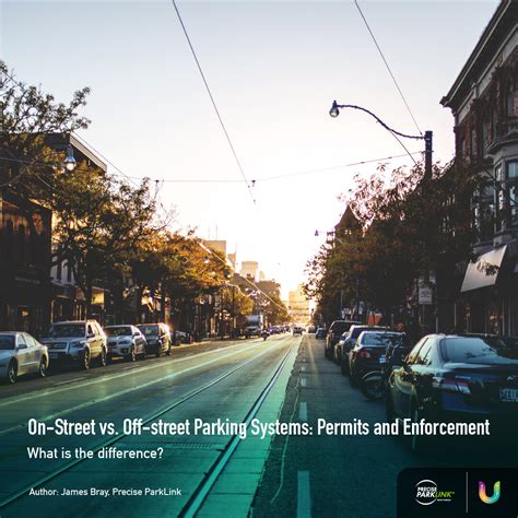 On Street Vs Off Street Parking Systems Permits And Enforcement