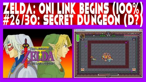 Zelda Oni Link Begins 100 2630 Secret Temple Xth Dungeon Youtube