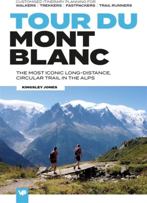 Tour Du Mont Blanc Easy To Use Folding Map And Essential Information