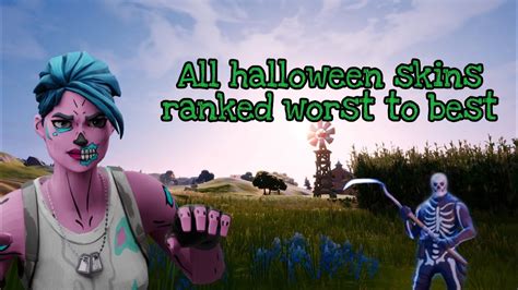 Ranking All Halloween Skins From Worst To Best Youtube