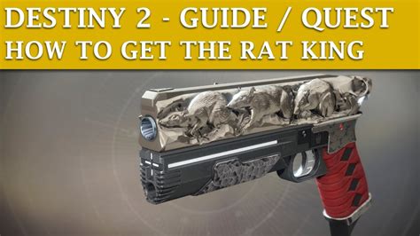 Destiny 2 Guide How To Get Rat King Exotic Quest Exotic Sidearm