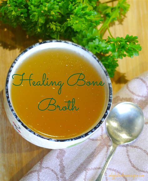 The Healing Power Of Organic Bone Broth Bone Broth Recipe Bone Broth