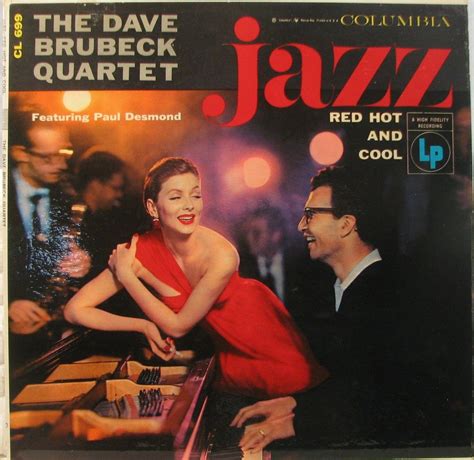 The Dave Brubeck Quartet Jazz Red Hot And Cool Dave Brubeck Album