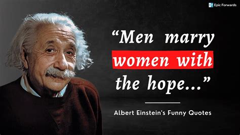 The Humor Of Einstein Hilarious Quotes Epic Forwards Youtube