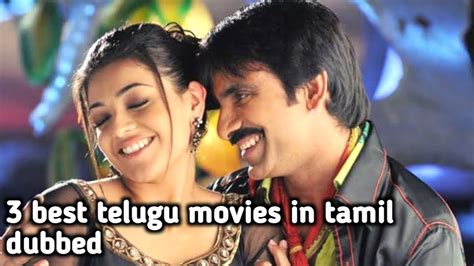 Best 3 Telugu Movies In Tamil Tamil Dubbed Telugu Movies Tamil