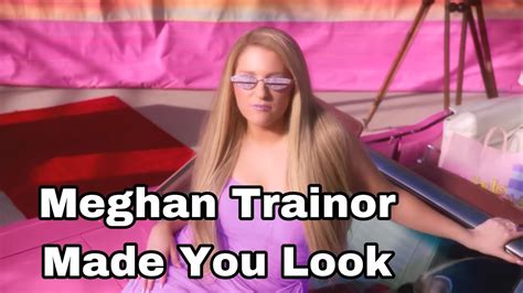 Meghan Trainor Made You Look Lyrics Youtube