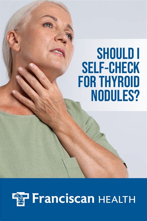 Should I Self Check For Thyroid Nodules Franciscan Health