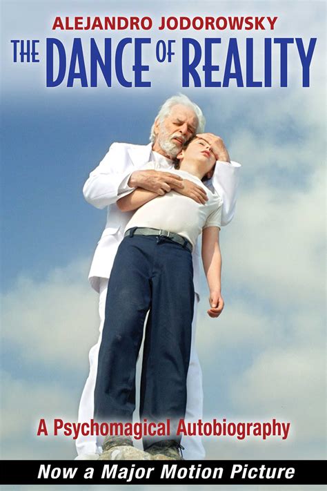 The Dance Of Reality Book By Alejandro Jodorowsky Official