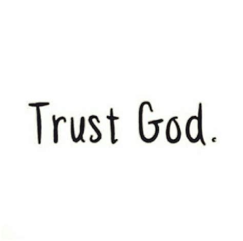 Trust God Pictures Photos And Images For Facebook Tumblr Pinterest