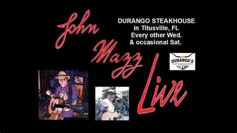 John Mazz Live Durango Steakhouse Durangos Steakhouse Titusville