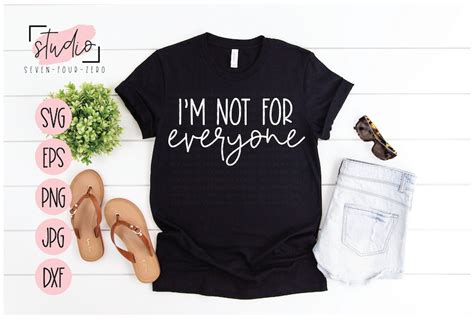 Im Not For Everyone Svg Cut File Silhouette Cricut Etsy