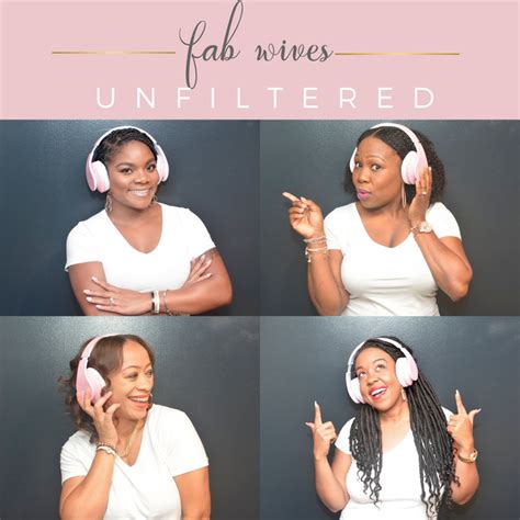 Fab Wives Unfiltered Podcast On Spotify