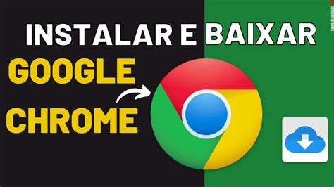 Como Instalar O Google Chrome Offline Dicas E Tutoriais Techtudo