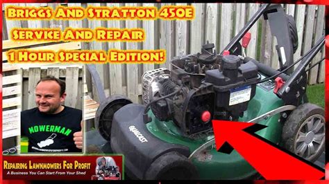 Briggs And Stratton Petrol Lawnmower 450e Service And Repairs 1 Hour