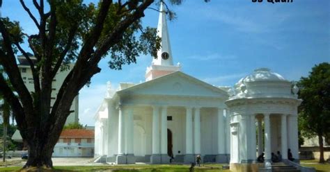 The church lies within the jurisdiction of the upper north archedeaconry of the anglican diocese of west malaysia. SS Quah's Anything Goes: Bicentenary of St George's Church ...