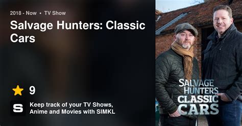 Salvage Hunters Classic Cars Tv Series 2018 Now