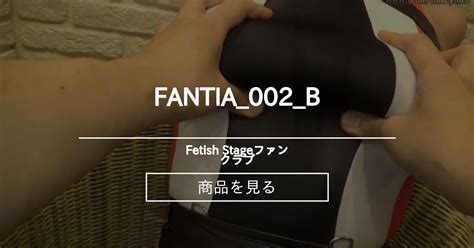 Bondage Fantia002b Fetish Stageファンクラブ Team Mikeyの商品｜ファンティア Fantia