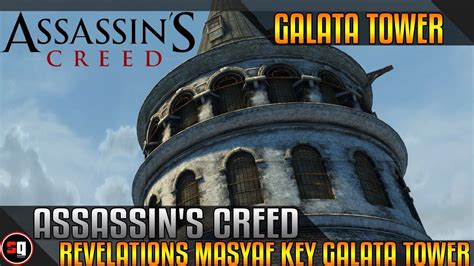 Assassin S Creed Revelations Masyaf Key Galata Tower YouTube