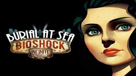 Bioshock infinite's dlc, bioshock infinite and bioshock 1 concludes with this second, longer, stealthier half of last november's return to it's out now. BioShock Infinite: Burial at Sea: Episode 1 Details ...
