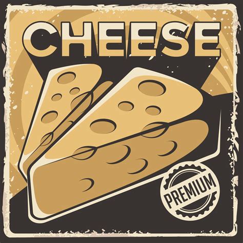 Cheese Signage Poster Retro Rustic Classic Vector 2144757 Vector Art At