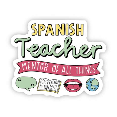 Spanish Teacher Sticker Big Moods