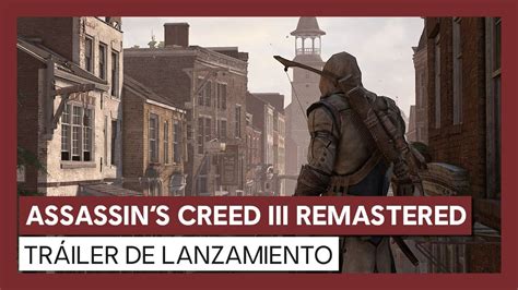 Assassins Creed Iii Remastered Tr Iler De Lanzamiento Youtube
