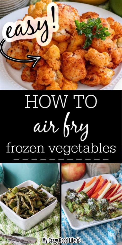 Air Fryer Frozen Vegetables Time Punchb