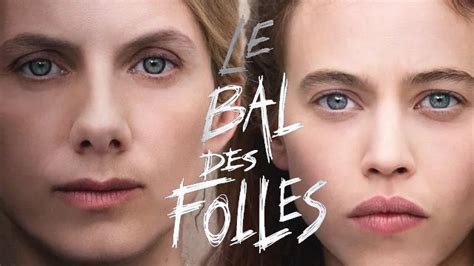 Bande Annonce Du Film Amazon Original Le Bal Des Folles 2021