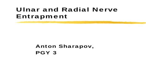Ulnar And Radial Nerve Entrapment Pdf Document