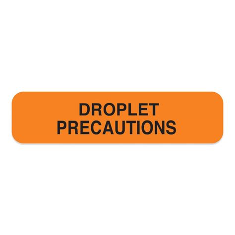 Label Paper Removable Droplet Precautions 1 14 X 38 Fl Orange 100