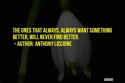 Top 72 Quotes And Sayings About Always Wanting More